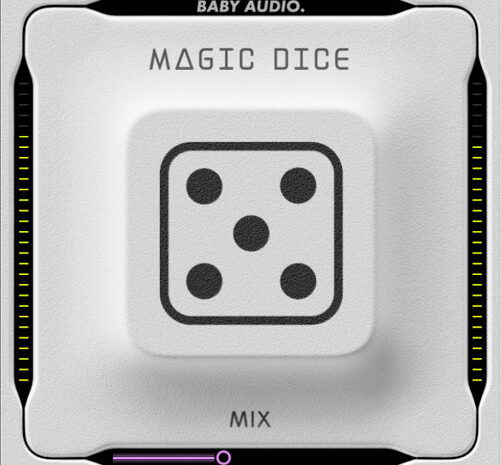 BABY Audio – Magic Dice